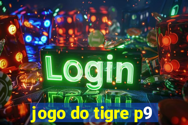 jogo do tigre p9